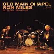 Old Main Chapel , Ron Miles