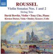 Roussel: Violin Sonatas Nos. 1 & 2; String Trio , Kirsten Docter