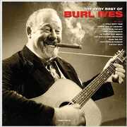 Very Best Of - 180gm Vinyl [Import] , Burl Ives