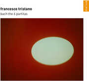 J.S. Bach: The 6 Partitas , Francesco Tristano