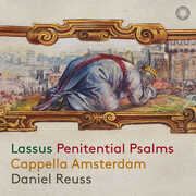Lassus: Penitential Psalms , Cappella Amsterdam