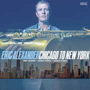 Chicago To New York , Eric Alexander