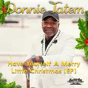 Have Yourself A Merry Little Christmas , Donnie Tatem