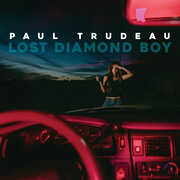 Lost Diamond Boy , Paul Trudeau