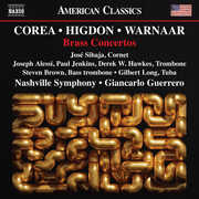 Warnaar, Corea & Higdon: Brass Concertos , Jose Sibaja