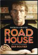 Road House , Patrick Swayze