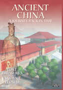 Lost Treasures Of The Ancient World: Ancient China