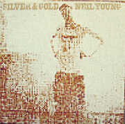 Silver and Gold [Import] , Neil Young