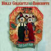 Dirt Don't Hurt , Holly Golightly