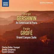 American in Paris / Grand Canyon Suite , Gerard Schwarz