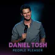 People Pleaser [Explicit Content] , Daniel Tosh