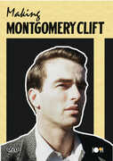 Making Montgomery Clift , Montgomery Clift