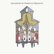 Lamentations , American Aquarium