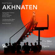 Glass: Akhnaten , Metropolitan Opera