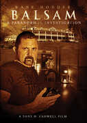 Balsam: A Paranormal Investigation , Kane Hodder