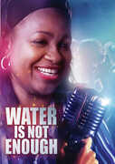 Water Is Not Enough , Kweli Leapart