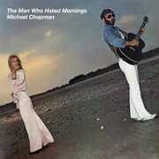 The Man Who Hated Mornings , Michael Chapman