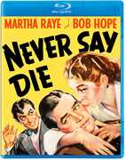 Never Say Die , Bob Hope