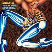 Snakehips Etcetera , Nucleus