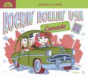Rockin Rollin Usa Volume 4: Canada (Various Artists) , Various Artists