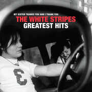The White Stripes Greatest Hits , The White Stripes
