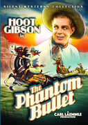 The Phantom Bullet , Hoot Gibson
