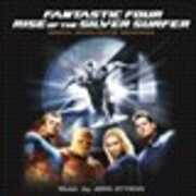 Fantastic Four: Rise of the Silver Surfer - O.S.T. , John Ottman