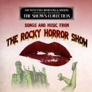Performing Songs and Music from The Rocky Horror Show , West End Orchestra & Singers