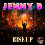 Rise Up , Jenny B