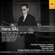Hans Gal: Music for Voices, Vol. 3 , Carolyn Sampson