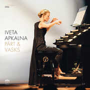 Part & Vasks , Iveta Apkalna