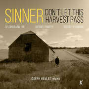 Sinner, Don't Let This Harvest Pass , Joseph Havlat