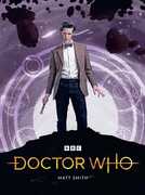 Doctor Who: The Complete Matt Smith Years , Matt Smith