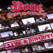 Bone Thugs-N-Harmony: Live & Uncut! [Explicit Content] , Bone Thugs-N-Harmony