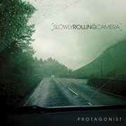Protagonist , Slowly Rolling Camera