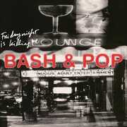Friday Night Is Killing Me , Bash & Pop