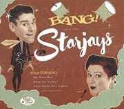 Bang It's The Starjays , Starjays
