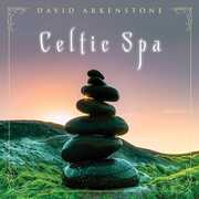 Celtic Spa , David Arkenstone
