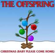Christmas (Baby Please Come Home) , The Offspring