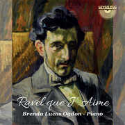 Ravel Que J'aime , Brenda Lucas Ogdon