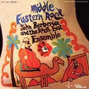 Middle Eastern Rock , John Berberian and The Rock East Ensemble
