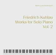 Works for Solo Piano 2 , Marie-Luise Bodendorff