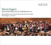 Die Tiefe Des Raumes Ein Fussballoratorium , Moritz Eggert