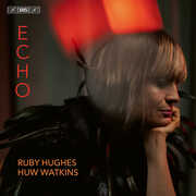 Echo songs across the ages , Ruby Hughes