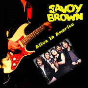 Alive in America , Savoy Brown