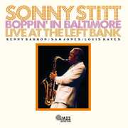 Boppin In Baltimore: Live At The Left Bank , Sonny Stitt