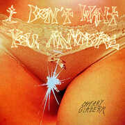 I Don't Want You Anymore , Cherry Glazerr