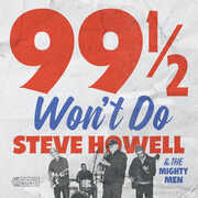 99 1/ 2 Won't Do , Steve Howell & the Mighty Men