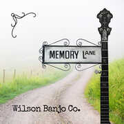 Memory Lane , Wilson Banjo Co.