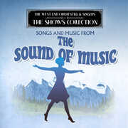 Performing Songs and Music from The Sound of Music , West End Orchestra & Singers